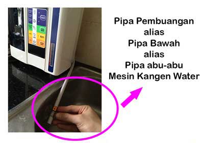 pipa bawah mesin kangen water